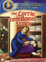The Torchlighters: The Corrie ten Boom Story