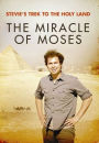 Stevie's Trek to the Holy Land: The Miracle of Moses