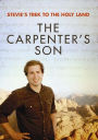 Stevie's Trek to the Holy Land: The Carpenter's Son
