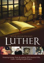 Luther: His Life, His Path, His Legacy