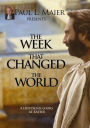 Paul L. Maier Presents: The Week That Changed the World
