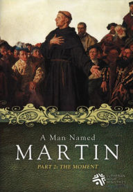 Title: A Man Named Martin: Part 2 - The Moment