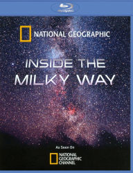 National Geographic: Inside the Milky Way