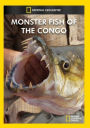 Monster Fish of the Congo
