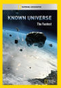 Known Universe: The Fastest