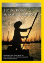 Hong Kong: A Family Portrait