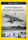 Confederate Flying Machine