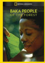 Baka: People of the Forest