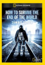 How to Survive the End of the World: Zombie Earth