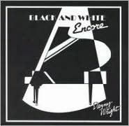 Black and White Encore