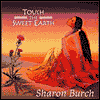Title: Touch the Sweet Earth, Artist: Sharon Burch