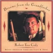 Title: Dreams from the Grandfather, Artist: Robert Tree Cody
