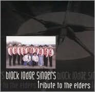 Title: Tribute to the Elders, Artist: The Black Lodge Singers