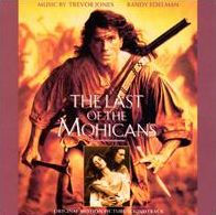 The Last of the Mohicans [Original Motion Picture Soundtrack]