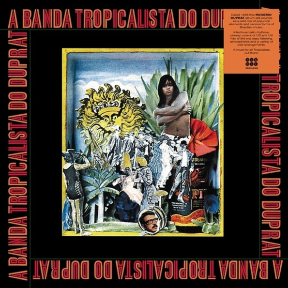 A Banda Tropicalista Do Duprat