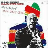 Title: Mulatu Steps Ahead, Artist: Mulatu Astatke