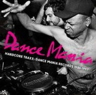 Title: Hardcore Traxx: Dance Mania Records 1986-1995 [LP], Artist: Hardcore Traxx: Dance Mania Records 1986-1995 [Lp]