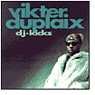 Title: DJ-Kicks, Artist: Vikter Duplaix