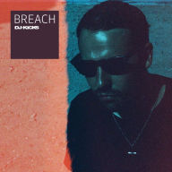 Title: DJ Kicks, Artist: Breach