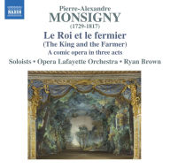 Title: Pierre-Alexandre Monsigny: Le Roi et le fermier, Artist: Ryan Brown