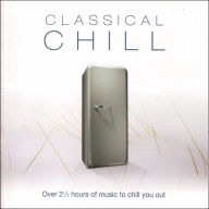 Title: Classical Chill [Metro], Artist: CLASSICAL CHILL / VARIOUS