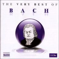 Title: The Very Best of Bach [Naxos], Artist: BACH