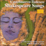 Castelnuovo-Tedesco: Shakespeare Songs