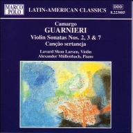 Title: Camargo Guarnieri: Violin Sonatas 2, 3 & 7; Can¿¿¿¿o sertaneja, Artist: Guarnieri / Larsen / Mullenbach