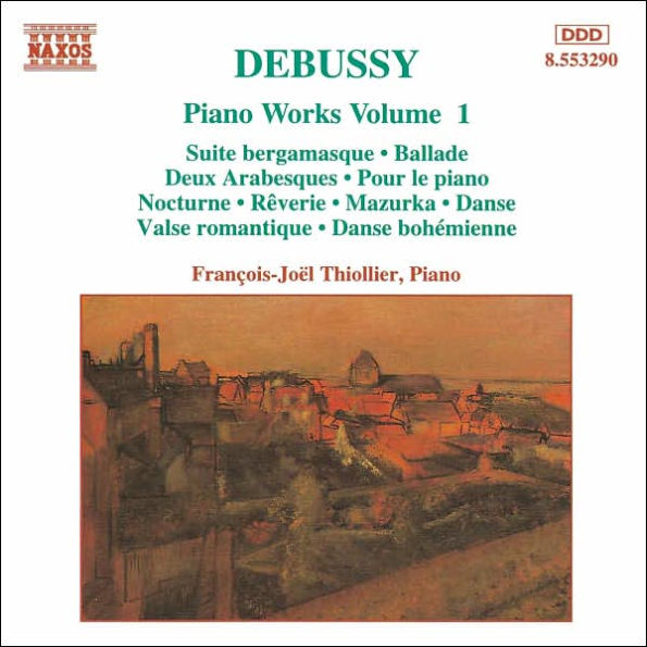 Debussy: Piano Works, Vol. 1