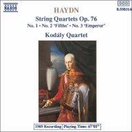 Title: Haydn: String Quartets Op. 76, Nos. 1-3, Artist: Kodaly Quartet