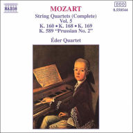 Title: Mozart: String Quartets (Complete), Vol. 5, Artist: Mozart / Eder Quartet