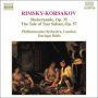 Rimsky-Korsakov: Sheherazade, Op. 35; The Tale of the Tsar Saltan, Op. 57