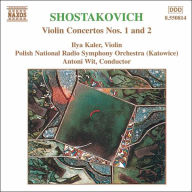 Title: Shostakovich: Violin Concertos Nos. 1 & 2, Artist: Ilya Kaler