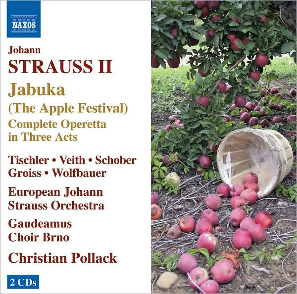 Johann Strauss II: Jabuka (The Apple Festival)