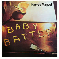 Title: Baby Batter, Artist: Harvey Mandel