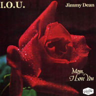 Title: I.O.U., Artist: Jimmy Dean