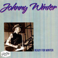 Title: Ready for Winter, Artist: Johnny Winter