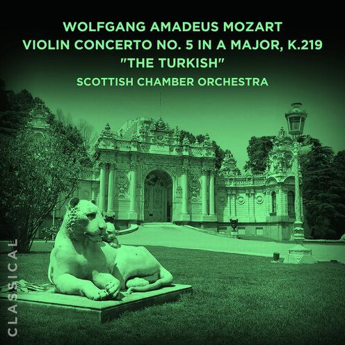 Mozart: Violin Concerto No. 5 in A major, K. 219 "The by Scottish Chamber Orchestra | CD | Barnes & Noble®