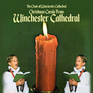 Title: Christmas Carols from Winchester Cathedral, Artist: Winchester Cathedral Choir