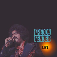 Title: Live, Artist: Freddy Fender