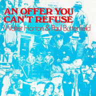 Title: An Offer You Can't Refuse, Artist: Paul Butterfield