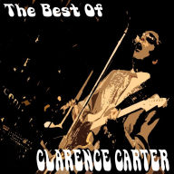 Title: The Best of Clarence Carter, Artist: Clarence Carter