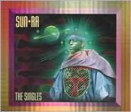Title: The Singles, Artist: Sun Ra