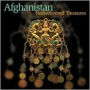 Afghanistan: Rediscovered Treasures