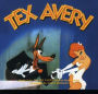 Tex Avery: Music from the Tex Avery Original Soundtracks
