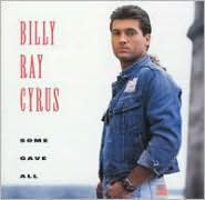 Title: Some Gave All, Artist: Billy Ray Cyrus