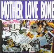 Title: Mother Love Bone, Artist: Mother Love Bone