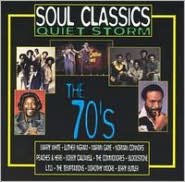 Soul Classics Quiet Storm: The 70's