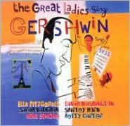 Great Ladies Sing Gershwin