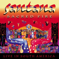 Sacred Fire: Santana Live in South America